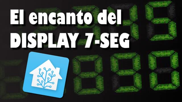 El encanto del display de 7 segmentos